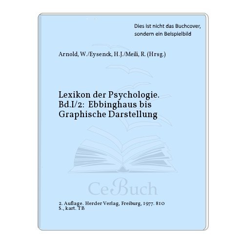 Beispielbild fr Lexikon der Psychologie. Bd.I/2: Ebbinghaus bis Graphische Darstellung zum Verkauf von Bernhard Kiewel Rare Books