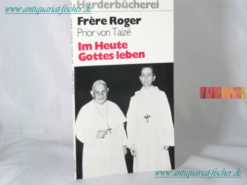 Beispielbild fr Im Heute Gottes leben. zum Verkauf von medimops