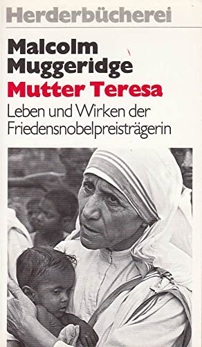 Beispielbild fr Mutter Teresa. Ein Leben fr die Ausgestoenen. zum Verkauf von Versandantiquariat Felix Mcke