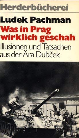 Beispielbild fr Was in Prag geschah : Illusionen und Tatsachen aus der ra Dubcek zum Verkauf von Bildungsbuch