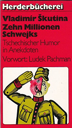 Imagen de archivo de Zehn Millionen Schwejks. Tschechischer Humor in Anekdoten. a la venta por medimops