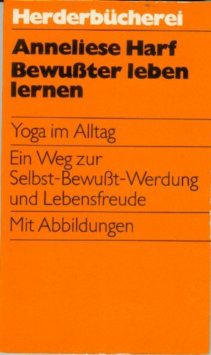 Stock image for Bewuter leben lernen. Yoga im Alltag. for sale by medimops