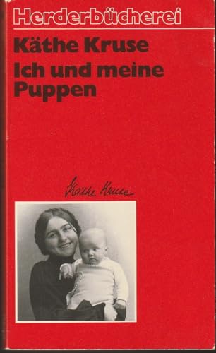 Beispielbild fr Ich und meine Puppen. zum Verkauf von Versandantiquariat Felix Mcke