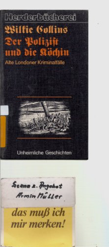 Beispielbild fr Der Polizist und die Kchin. Alte Londoner Kriminalflle. zum Verkauf von medimops