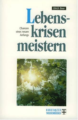 Beispielbild fr Besser leben, mit weniger : So meistern Sie Lebenskrisen! (Wegzeichen) zum Verkauf von alt-saarbrcker antiquariat g.w.melling