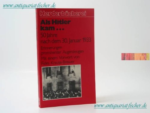 Als Hitler kam: 50 Jahre nach dem 30. Januar 1933. (Nr 978) - Krause-Brewer, Fides