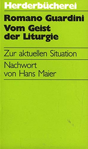9783451080494: Vom Geist der Liturgie (Herderbucherei) (German Edition)