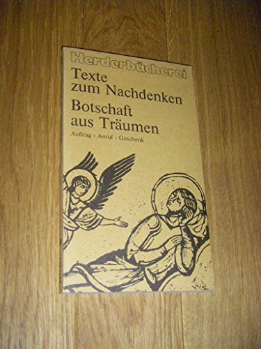 Stock image for Botschaft aus Trumen. Auftrag - Anruf - Geschenk. Fnf Traumerzhlungen aus der Weltliteratur for sale by Norbert Kretschmann