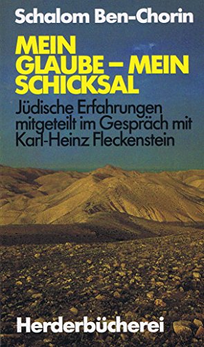 Stock image for Mein Glaube - mein Schicksal. Jdische Erfahrungen. for sale by medimops