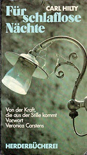 Imagen de archivo de Fr schlaflose Nchte. Von der Kraft, die aus der Stille kommt. a la venta por medimops