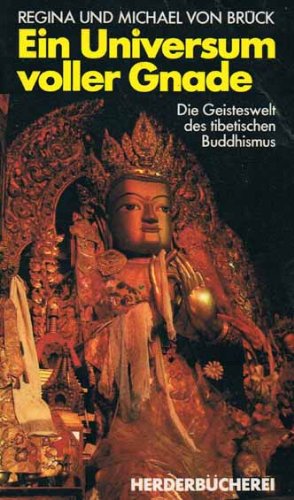 Beispielbild fr Ein Universum voller Gnade. Die Geisteswelt des tibetischen Buddhismus. zum Verkauf von medimops