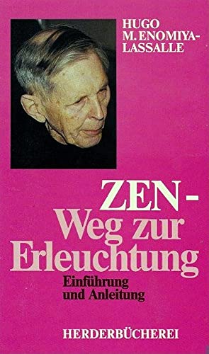 Beispielbild fr ZEN. Weg zur Erleuchtung. (6871 518). Einfhrung und Anleitung. zum Verkauf von medimops