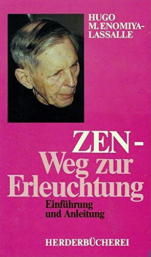 Stock image for ZEN. Weg zur Erleuchtung. (6871 518). Einfhrung und Anleitung. for sale by medimops