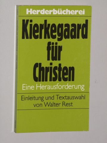 Beispielbild für Kierkegaard für Christen. Eine Herausforderung. zum Verkauf von medimops