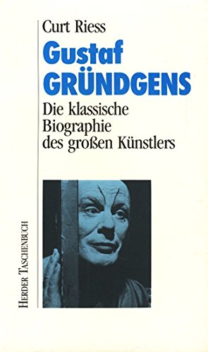 Stock image for Gustaf Grndgens. Die klassische Biographie des groen Knstlers. for sale by Versandantiquariat Felix Mcke