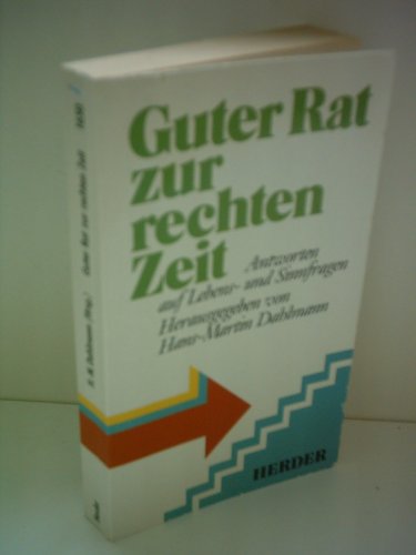 Guter Rat zur rechten Zeit