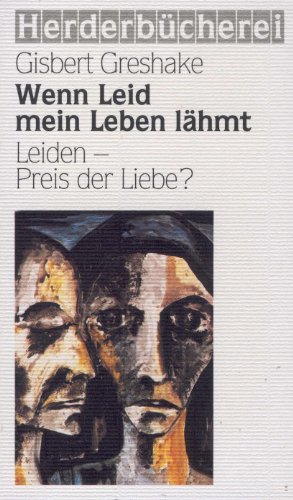 Imagen de archivo de Wenn Leid mein Leben lhmt. Leiden - Preis der Liebe? a la venta por medimops