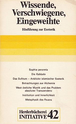 9783451095429: Wissende, Verschwiegene, Eingeweihte. Hinfhrung zur Esoterik.