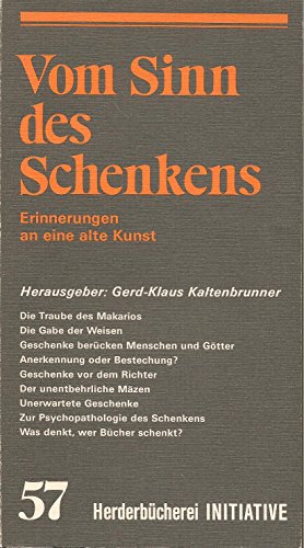 9783451095573: Vom Sinn des Schenkens. Erinnerungen an eine alte Kunst