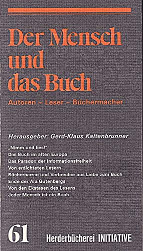 Stock image for Der Mensch und das Buch. Autoren - Leser - Bchermacher. Initiative . for sale by medimops