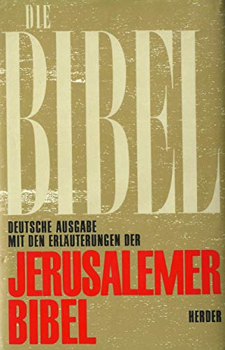 9783451146701: Die Bibel. Die Heilige Schrift des Alten und Neuen Bundes. Deutsche Ausgabe der Jerusalemer Bibel