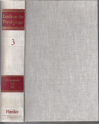 9783451161131: Lexikon der Psychologie. Dritter Band ; Propaganda bis ZZ - Arnold Wilhelm Hans-Jrgen Eysenck und Richard Meili