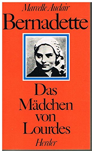 Beispielbild fr Bernadette. Das Mdchen von Lourdes zum Verkauf von medimops