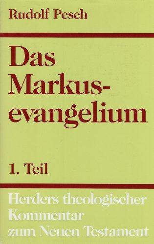 Imagen de archivo de Herders theologischer Kommentar zum Neuen Testament: Das Markusevangelium: Teil 1. Einleitung und Kommentar zu Kap. 1,1 - 8,26: Bd. II/1 a la venta por medimops