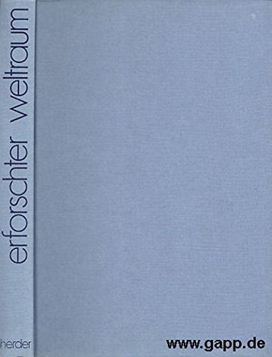 Beispielbild fr Erforschter Weltraum: Ein Sachbuch der modernen Astronomie 1.Auflage zum Verkauf von Versandantiquariat Felix Mcke
