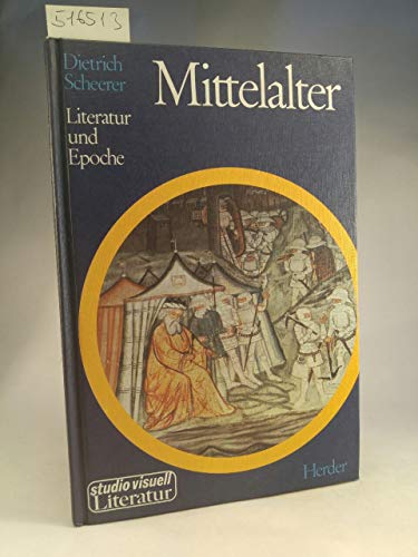 Beispielbild fr Mittealter: Literatur und Epoche (Studio Visuell. Literatur) (German Edition) zum Verkauf von Midtown Scholar Bookstore