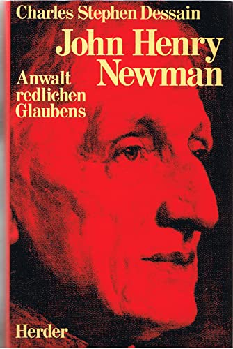 Stock image for John Henry Newman. Anwalt redlichen Glaubens for sale by medimops