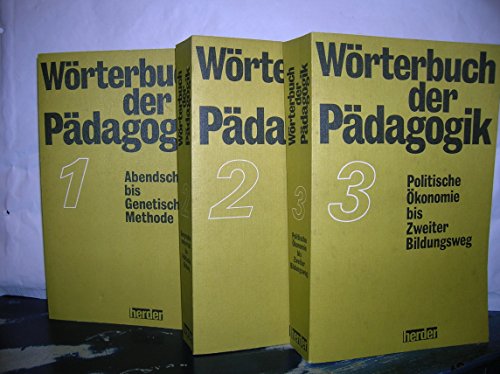 Stock image for Wrterbuch der Pdagogik. Zweiter Band. Geographieunterricht bis Politische Bildung. Softcover for sale by Deichkieker Bcherkiste