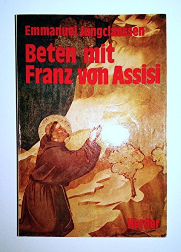 Stock image for Beten mit Franz von Assisi for sale by medimops