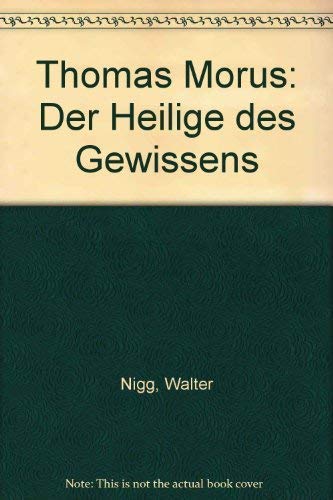 9783451177910: Thomas Morus: D. Heilige d. Gewissens (German Edition)