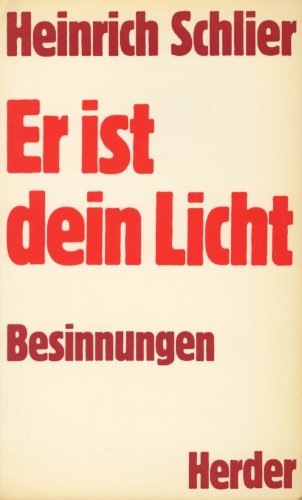 Stock image for Er ist dein Licht. Besinnungen for sale by medimops