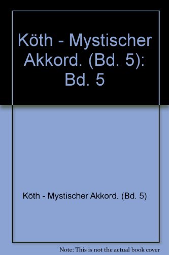 Das grosse Lexikon der Musik Komponisten, Interpreten, Sachbegriffe / Köth - Mystischer Akkord - Honegger, Marc und Günther Massenkeil