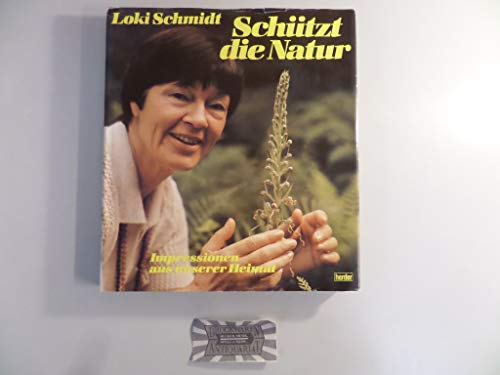 9783451182259: Schutzt die Natur: Impressionen aus unserer Heimat (German Edition)