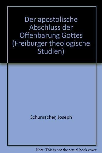 Der apostolische Abschluss der Offenbarung Gottes