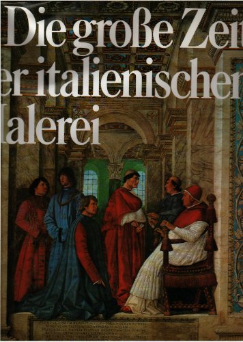 Stock image for Die groe Zeit der italienischen Malerei. for sale by Antiquariat Lohmann