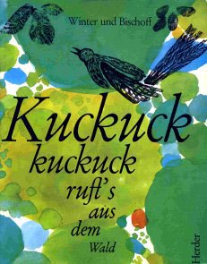 Beispielbild fr Kuckuck, kuckuck ruft's aus dem Wald. zum Verkauf von Steamhead Records & Books