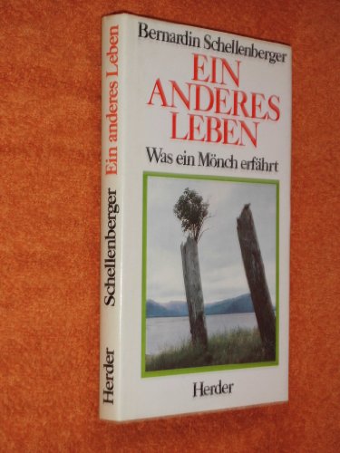 Stock image for Ein anderes Leben Was ein Mnch erfhrt for sale by BBB-Internetbuchantiquariat