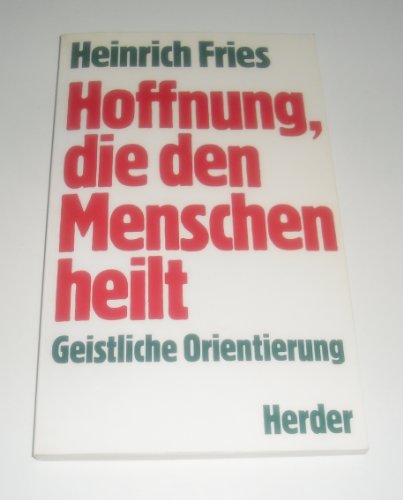 Hoffnung, die den Menschen hilft. Geistliche Orientierung.