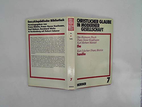 Stock image for Ehe Christlicher Glaube in moderner Gesellschaft. Teilbd. 07 for sale by Antiquariat Bookfarm