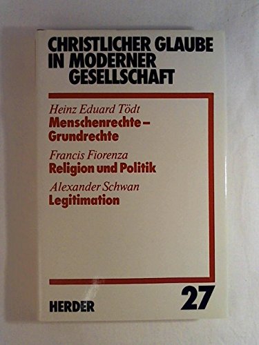 9783451192272: Menschenrechte - Grundrechte. Religion und Politik. Legitimation, Bd 27