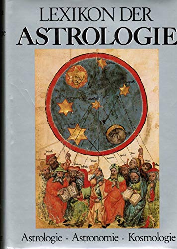 9783451194009: Lexikon der Astrologie. Astrologie, Astronomie, Kosmologie