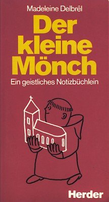 Imagen de archivo de Der kleine Mnch. Ein geistliches Notizbchlein a la venta por medimops