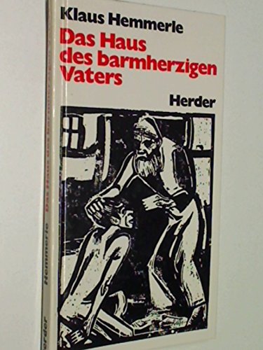 Stock image for Das Haus des barmherzigen Vaters for sale by Versandantiquariat Felix Mcke
