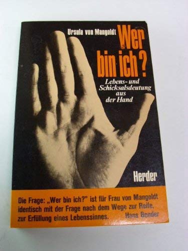 Beispielbild fr Wer bin ich? Lebens- und Schicksalsdeutung aus der Hand zum Verkauf von medimops