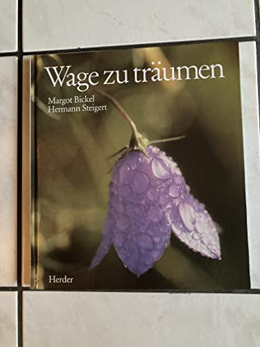 Stock image for Wage zu tr�umen for sale by Wonder Book