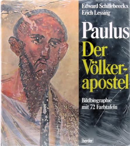 Paulus, der VoÌˆlkerapostel (German Edition) (9783451196386) by Edward Und Erich Lessing: Schillebeeckx